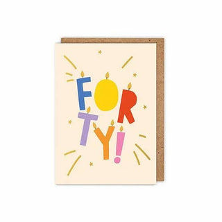 'Forty!' Birthday Card - BAM Party and Events