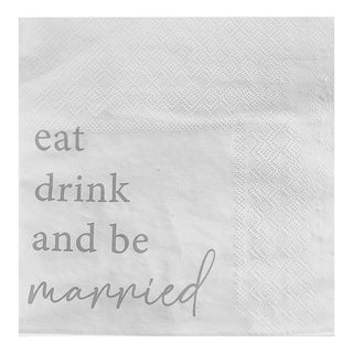 Eat, Drink and be Married Napkins